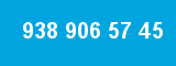 938 906 57 45 938 906 57 45